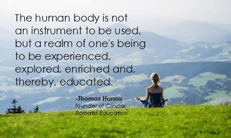 Thomas Hanna Quote